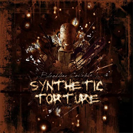 SYNTHETIC TORTURE - BLOODLINE COLLAPSE (2010)