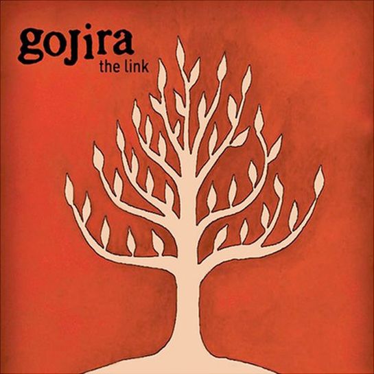 Gojira - The Link (2003)