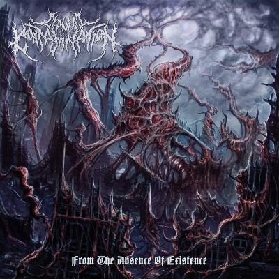 CRANIAL CONAMINATION - FROM THE ABSENCE OF EXISTENCE (2018)
